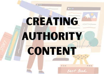 Creating Authority Content